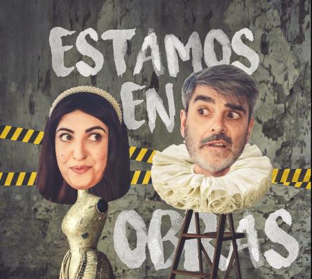 TEATRO ADULTOS. Edulogic Producciones: "Estamos en obras".