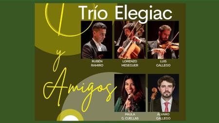 TRÍO ELEGIAC Y AMIGOS